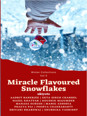 cover image of Miracle Flavoured Snowflakes